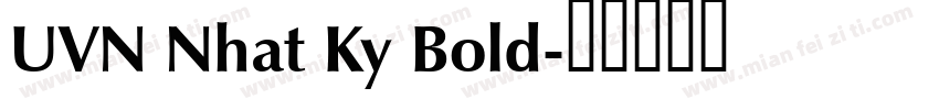 UVN Nhat Ky Bold字体转换
